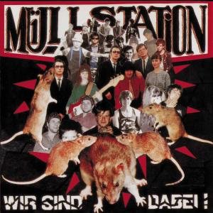 Cover for Müllstation · Wir Sind Dabei (Re-Issue) (CD) [Reissue edition] (2010)