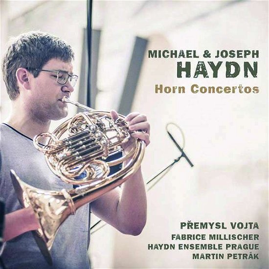 Cover for Premysl Vojta &amp; Fabrice Millischer · Michael &amp; Joseph Haydn: Horn Concertos (CD) [Digipak] (2018)