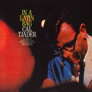 Cover for Cal Tjader · In a Latin Bag (CD) [Japan Import edition] (2017)