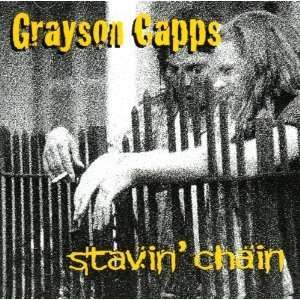 Cover for Grayson Capps · Stavin Chain (CD) [Japan Import edition] (2007)