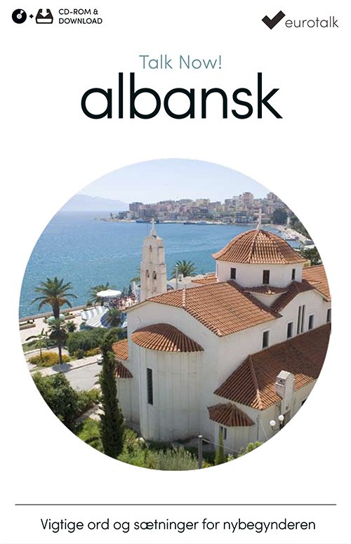 Cover for EuroTalk · Talk Now: Albansk  begynderkursus CD-ROM &amp; download (CD-ROM) (2016)