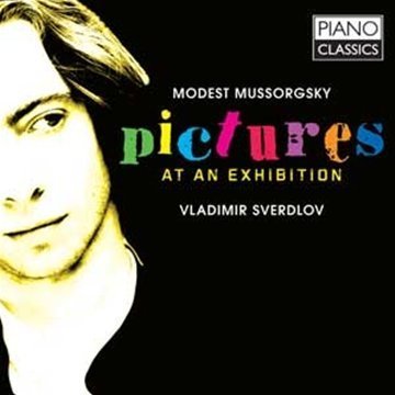 Cover for Mussogrgsky / Balakirev / Sverdlov · Pictures at an Exhibition / Islamey (CD) (2012)