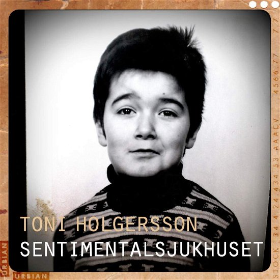 Cover for Toni Holgersson · Sentimentalsjukhuset (CD) (2012)