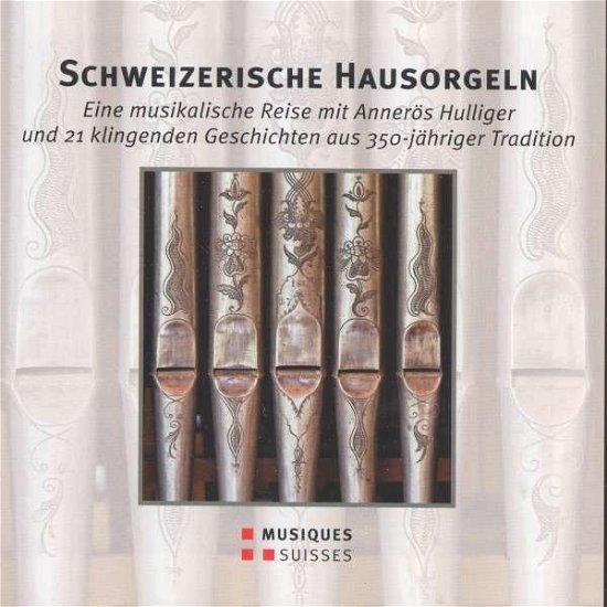 Cover for Schweizerische Hausorgeln / Var (CD) (2009)