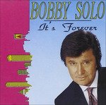 Cover for Bobby Solo · It's Forever (CD) (2000)