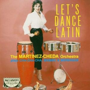 Plays Cha Cha Cha Mambo&M - Martinez -Orch.- Cheda - Musik - PALLADIUM - 8427328101462 - 18 maj 1990