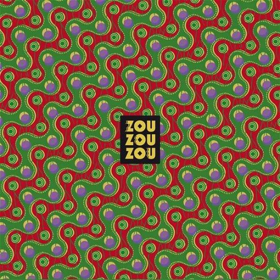 Zou Zou Zou - V/A - Música - KONGAMATO RECORDINGS - 8435008886462 - 16 de novembro de 2017