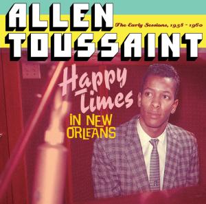 Happy Times In New Orleans - Allen Toussaint - Música - SOUL JAM - 8436028698462 - 30 de outubro de 2012