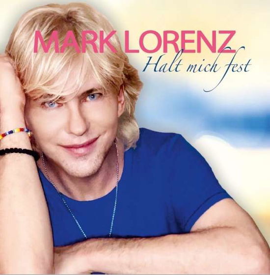 Cover for Mark Lorenz · Halt Mich Fest (CD) (2022)