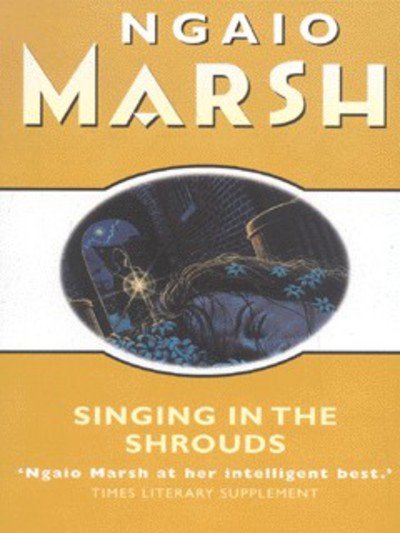 Cover for Ngaio Marsh · Singing in the Shrouds (Paperback Bog) [New edition] (2002)