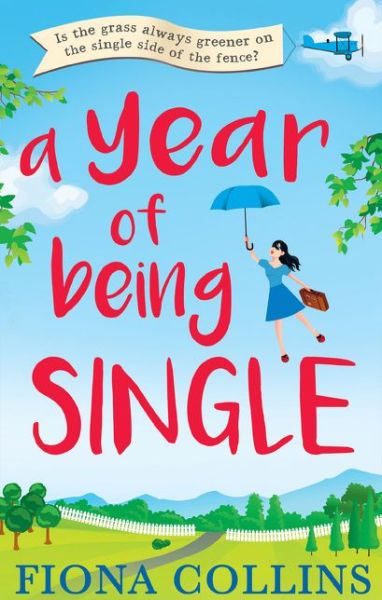 Cover for Fiona Collins · A Year of Being Single (Paperback Book) (2016)