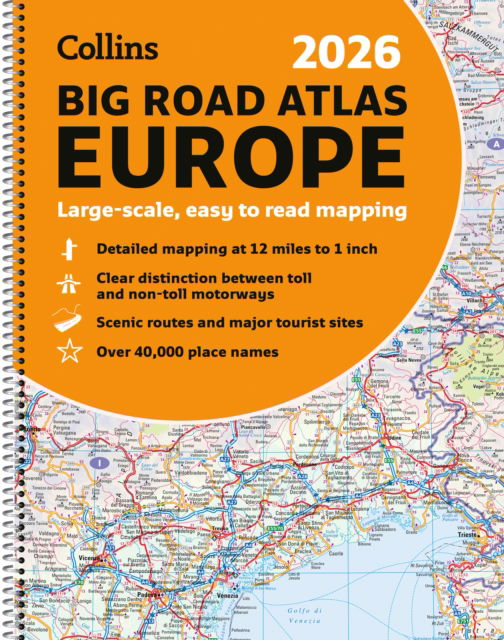 Collins 2026 Big Road Atlas Europe: Large Scale, Easy to Read Mapping (A3 Spiral Binding) - Collins Maps - Kirjat - HarperCollins Publishers - 9780008716462 - torstai 13. maaliskuuta 2025