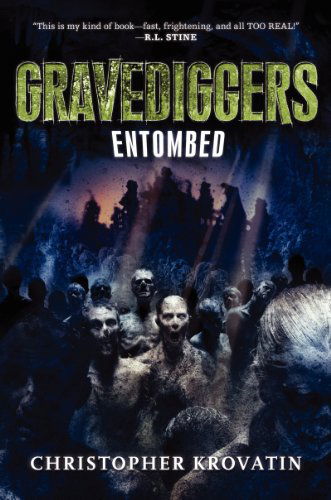 Cover for Christopher Krovatin · Gravediggers: Entombed (Hardcover Book) (2014)