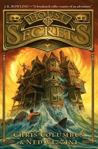 House of Secrets - House of Secrets - Chris Columbus - Books - HarperCollins - 9780062192462 - April 23, 2013