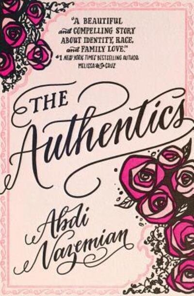 Cover for Abdi Nazemian · The Authentics (Innbunden bok) [First edition. edition] (2017)