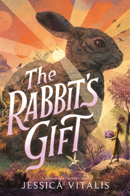 Cover for Jessica Vitalis · The Rabbit's Gift (Hardcover Book) (2022)