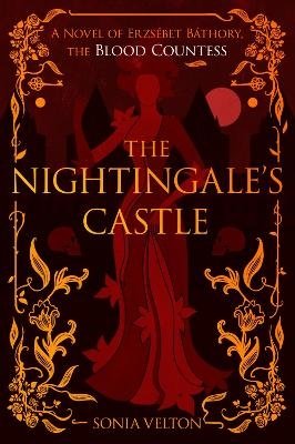 Cover for Sonia Velton · The Nightingale's Castle (Book) (2024)