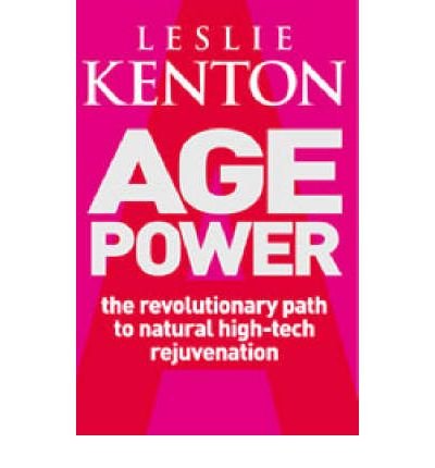 Age Power: Natural Ageing Revolution - Leslie Kenton - Libros - Ebury Publishing - 9780091857462 - 22 de agosto de 2002