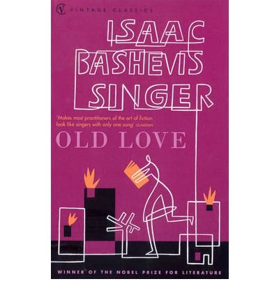Cover for Isaac Bashevis Singer · Old Love Stories (Paperback Book) (2001)