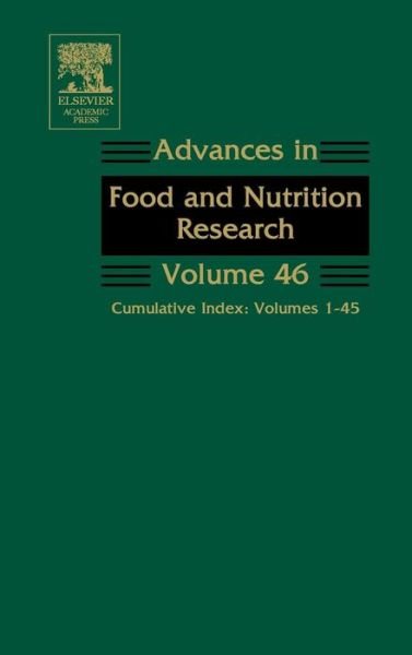 Cover for Steve Taylor · Advances in Food and Nutrition Research: Cumulative Index: Volumes 1-45 - Advances in Food and Nutrition Research (Hardcover Book) (2003)