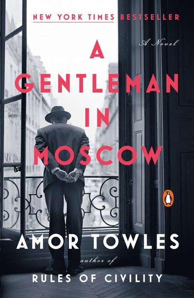 Cover for Amor Towles · A Gentleman in Moscow: A Novel (Pocketbok)