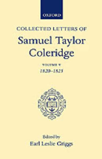 Cover for Coleridge · Collected Letters of Samuel Taylor Coler (Inbunden Bok) (2002)