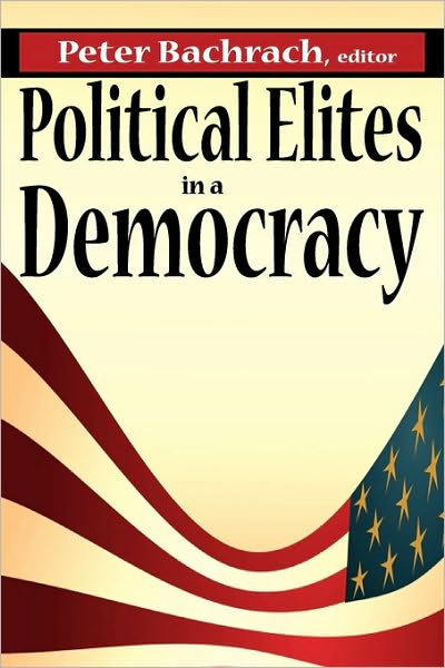 Cover for Peter Bachrach · Political Elites in a Democracy (Paperback Book) (2010)
