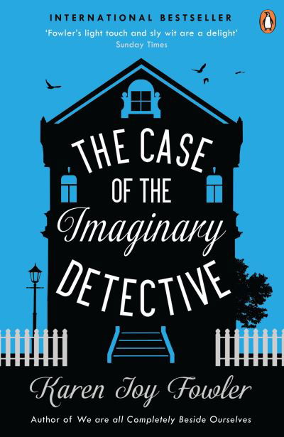 Cover for Karen Joy Fowler · The Case of the Imaginary Detective (Paperback Book) (2015)