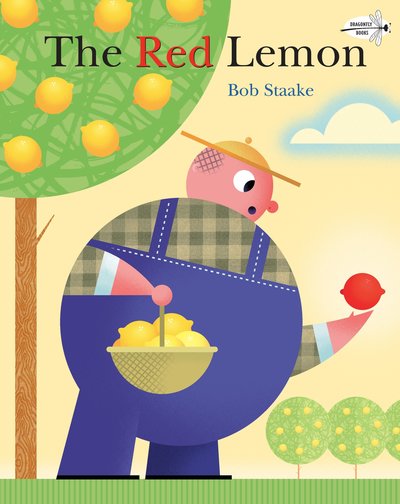 Cover for Bob Staake · The Red Lemon (Paperback Book) (2012)