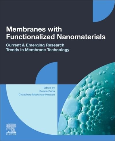 Cover for Suman Dutta · Membranes with Functionalized Nanomaterials: Current and Emerging Research Trends in Membrane Technology (Paperback Bog) (2022)