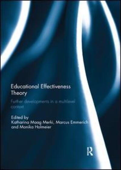 Cover for Educational Effectiveness Theory: Further developments in a multilevel context (Paperback Book) (2019)