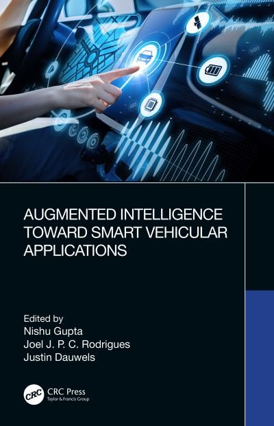 Cover for Gupta, Nishu (Chandigarh University, India) · Augmented Intelligence Toward Smart Vehicular Applications (Hardcover Book) (2020)