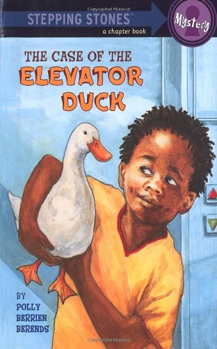 The Case of the Elevator Duck - A Stepping Stone Book (TM) - Polly Berrien Berends - Książki - Random House USA Inc - 9780394826462 - 29 kwietnia 1989