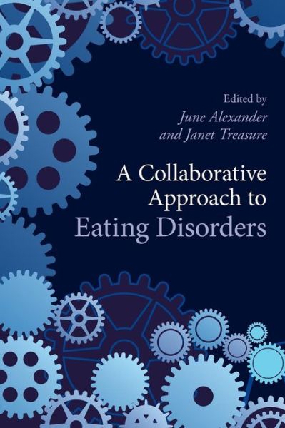 Cover for June Alexander · A Collaborative Approach to Eating Disorders (Paperback Book) (2011)