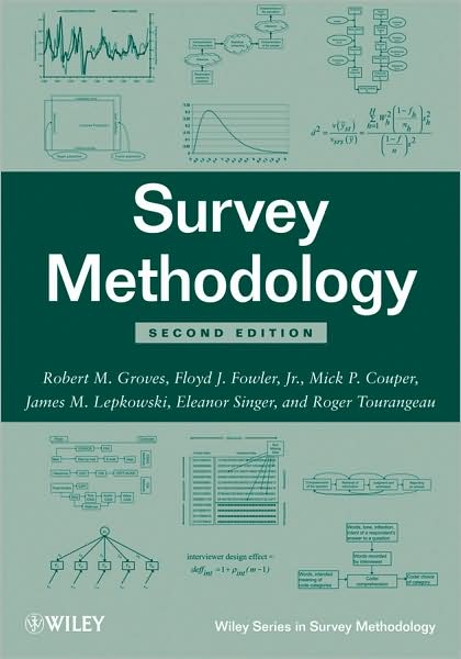 Cover for Groves, Robert M. (University of Michigan) · Survey Methodology - Wiley Series in Survey Methodology (Paperback Book) (2009)