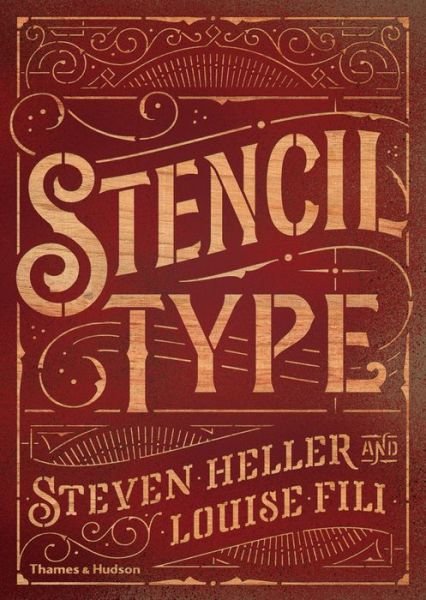 Stencil Type - Steven Heller - Bøger - Thames & Hudson Ltd - 9780500241462 - 17. februar 2015