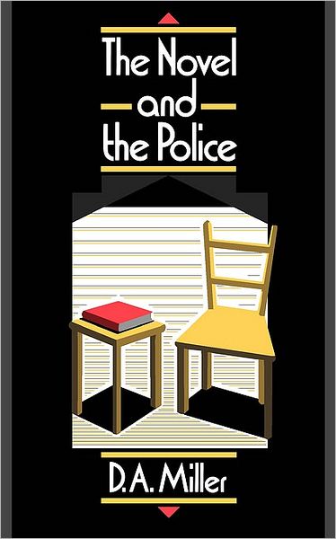 Cover for D. A. Miller · The Novel and The Police (Taschenbuch) (1989)