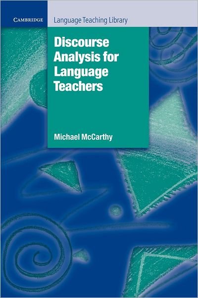 Cover for Michael McCarthy · Discourse Analysis for Language Teachers - Cambridge Language Teaching Library (Paperback Bog) (1991)