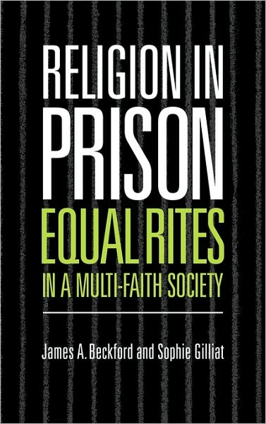 Cover for Beckford, James A. (University of Warwick) · Religion in Prison: 'Equal Rites' in a Multi-Faith Society (Hardcover Book) (1998)