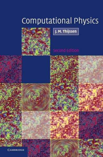 Cover for Thijssen, Jos (Technische Universiteit Delft, The Netherlands) · Computational Physics (Hardcover Book) [2 Revised edition] (2007)