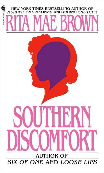 Southern Discomfort - Rita Mae Brown - Bücher - Bantam Doubleday Dell Publishing Group I - 9780553274462 - 1. April 1983