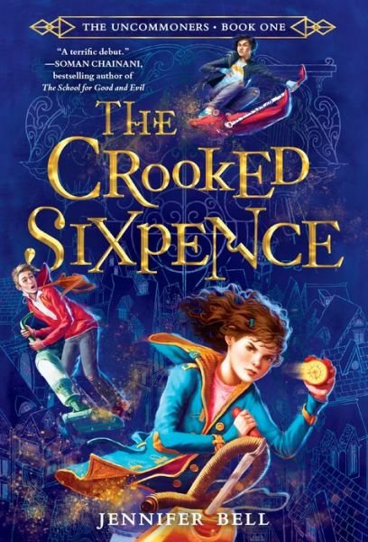 Cover for Jennifer Bell · The Uncommoners #1: The Crooked Sixpence - The Uncommoners (Paperback Bog) (2018)
