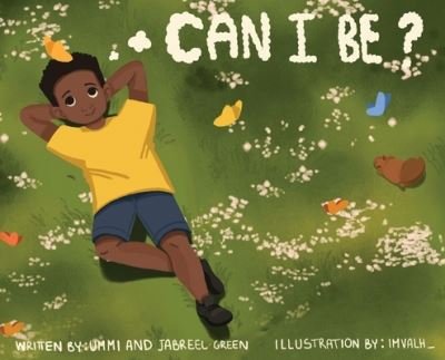 Cover for Ummi Green · Can I Be ? (Hardcover Book) (2020)