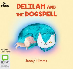 Cover for Jenny Nimmo · Delilah and the Dogspell (Audiobook (CD)) [Unabridged edition] (2019)