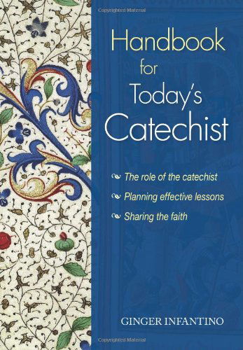 Cover for Ginger Infantino · Handbook for Today's Catechist (Catholic Handbook) (Paperback Book) (2009)