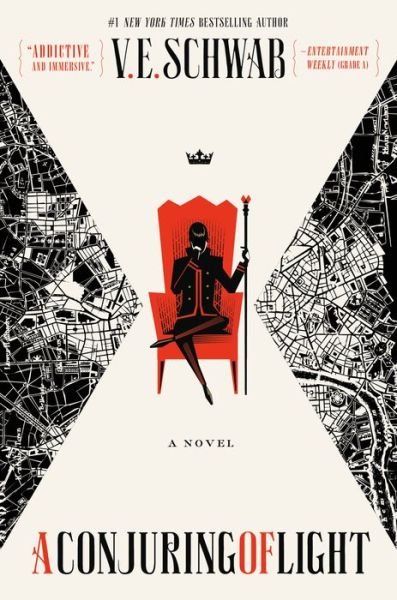 Cover for V. E. Schwab · A Conjuring of Light: A Novel - Shades of Magic (Hardcover Book) (2017)