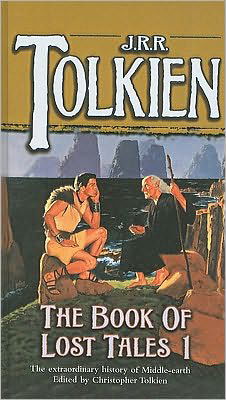 Cover for J. R. R. Tolkien · The Book of Lost Tales: Part I (History of Middle-earth) (Hardcover Book) (1992)