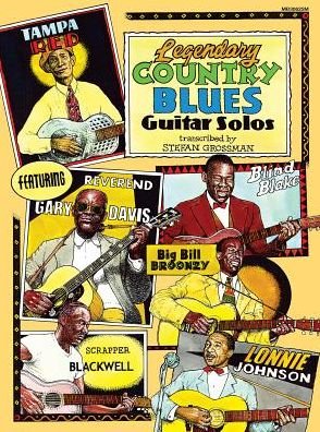 Cover for Stefan Grossman · Legendary Country Blues Guitar Solos (Paperback Book) (2018)