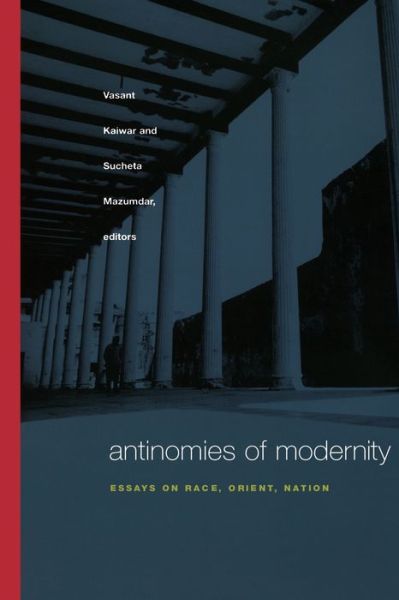 Cover for Vasant Kaiwar · Antinomies of Modernity: Essays on Race, Orient, Nation (Paperback Book) (2003)