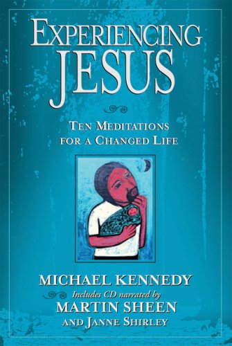 Cover for Michael Kennedy · Experiencing Jesus: Ten Meditations for a Changed Life (Paperback Book) [Pap / Com edition] (2004)